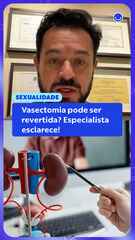 Vasectomia pode ser revertida? Especialista esclarece!